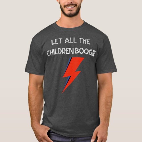 Let All The Children Boogie white T_Shirt