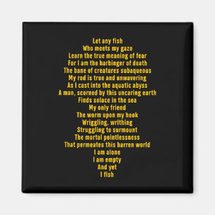 Let Any Fish Who Meets My Gaze Funny Quote  Magnet