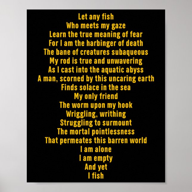 Let Any Fish Who Meets My Gaze Funny Quote  Poster (Front)