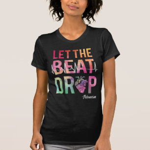 let beat drop adenosine funny nurse gift nurse say T-Shirt