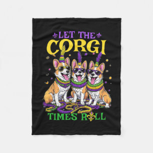 Let Corgi Times Roll Mardi Gras Corgi Fleece Blanket