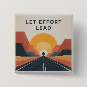 Let Effort Lead Button
