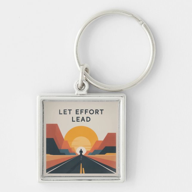 Let Effort Lead Keychain (Front)