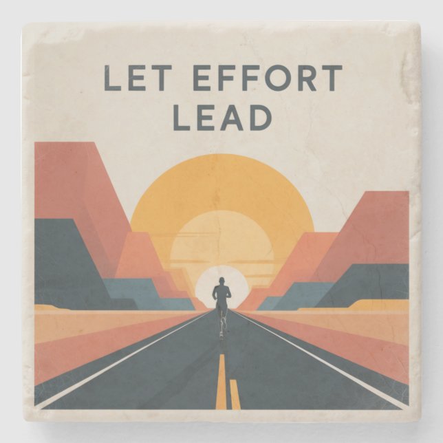 Let Effort Lead Stone Coaster (Front)