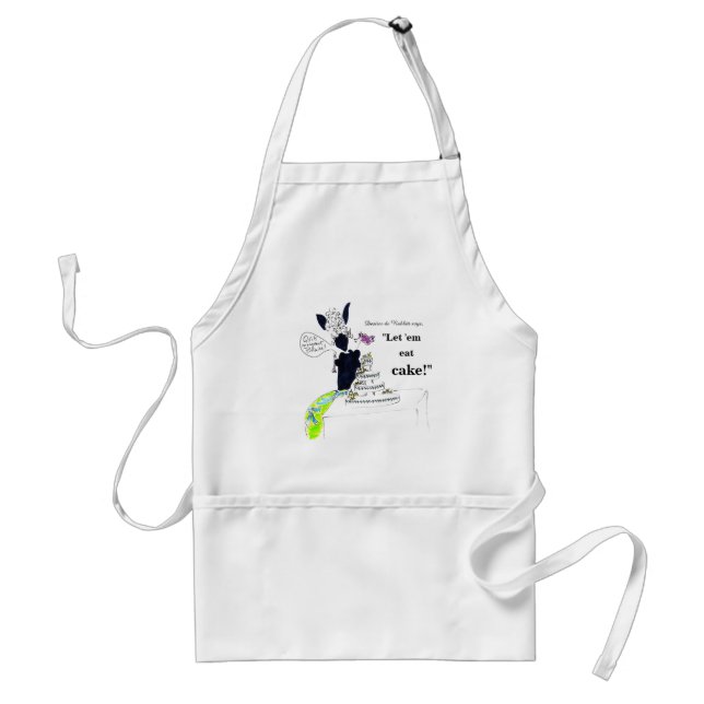 Let 'em eat cake! adult apron (Front)