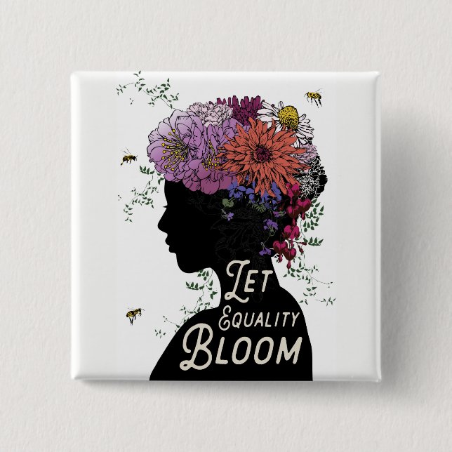Let Equality Bloom - Button (Front)