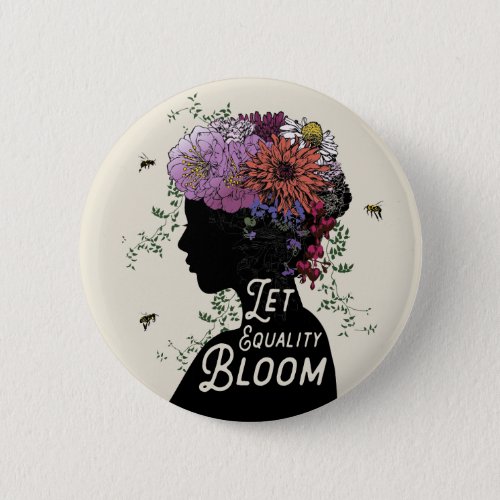 Let Equality Bloom _ round button