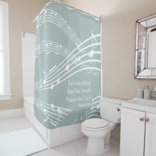 LET EVERYTHING THAT HAS BREATH Music Notes Shower Curtain