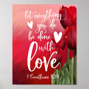 Let everything you do be done with love poster
