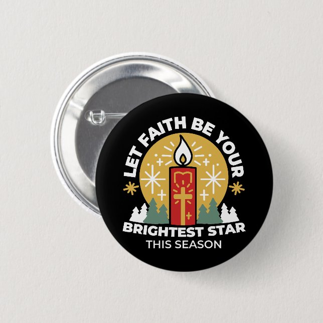 Let Faith Be Your Brightest Star Candle Art Button (Front & Back)