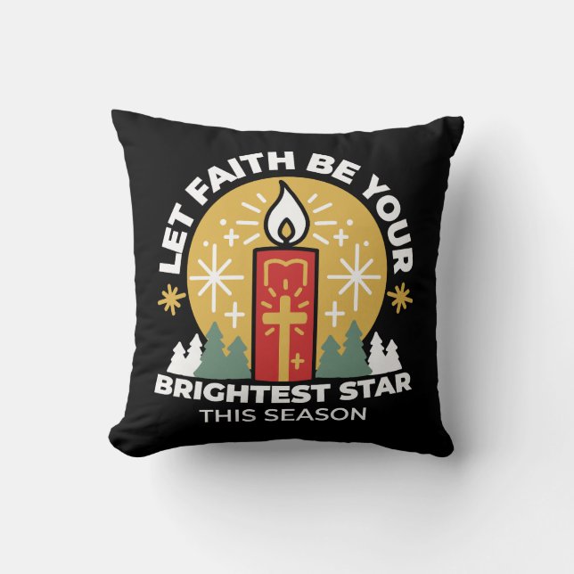 Let Faith Be Your Brightest Star Candle Art Throw Pillow (Front)