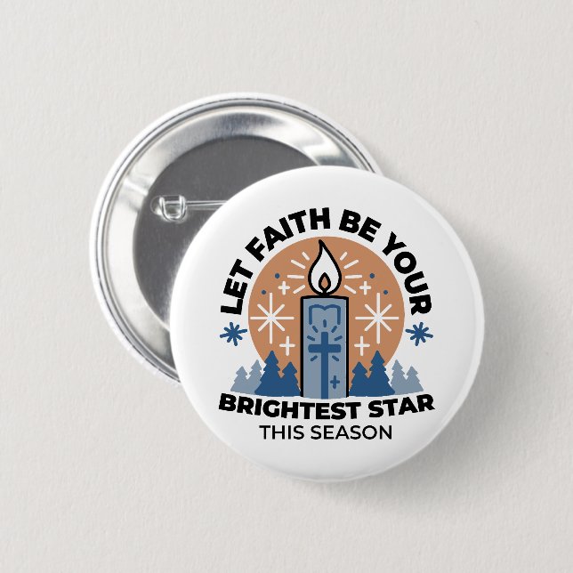 Let Faith Shine Bright: Winter Theme Button (Front & Back)