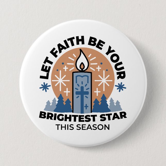 Let Faith Shine Bright: Winter Theme Button (Front)