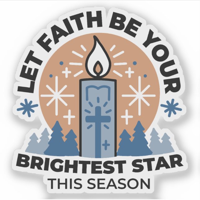 Let Faith Shine Bright: Winter Theme Sticker (Front)