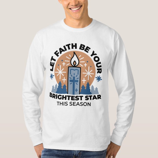 Let Faith Shine Bright: Winter Theme T-Shirt (Front)