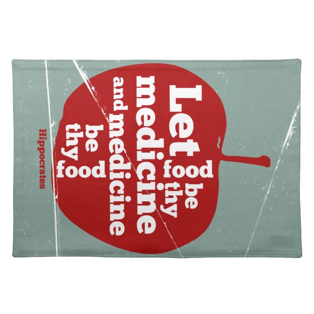 Let food be by medicine Hippocrates quote Cloth Placemat (Front)