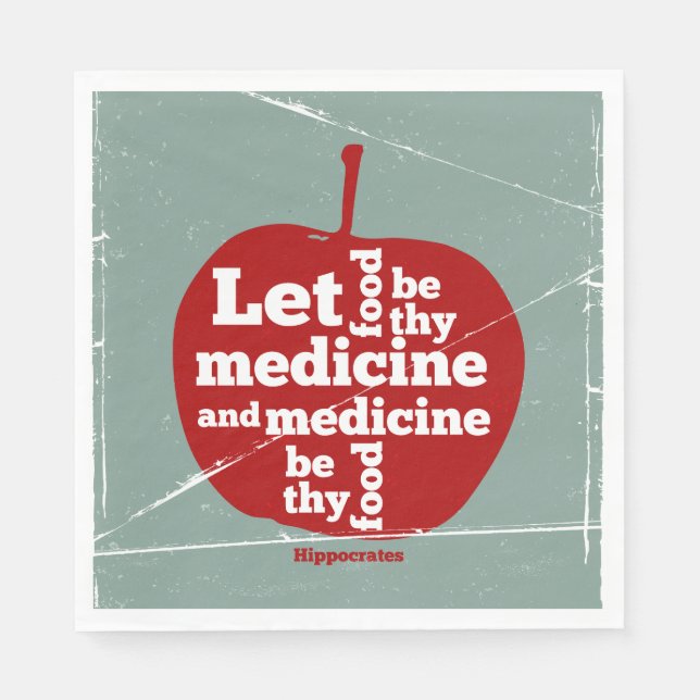Let food be by medicine Hippocrates quote Napkins (Front)