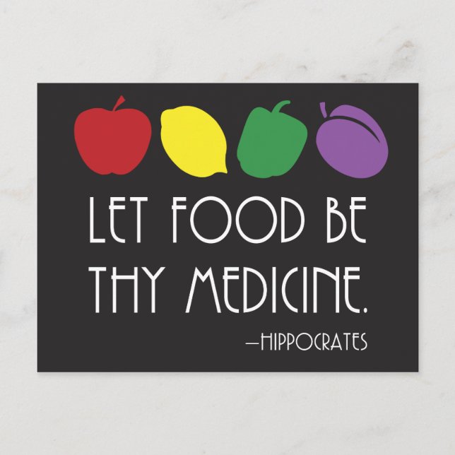 Let Food Be Thy Medicine Hippocrates Quote Postcard (Front)