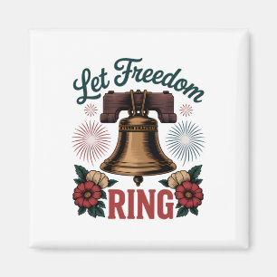 Let Freedom Ring Bell Patriotic Magnet