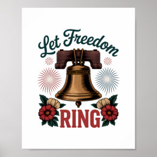 Let Freedom Ring Bell Patriotic Poster