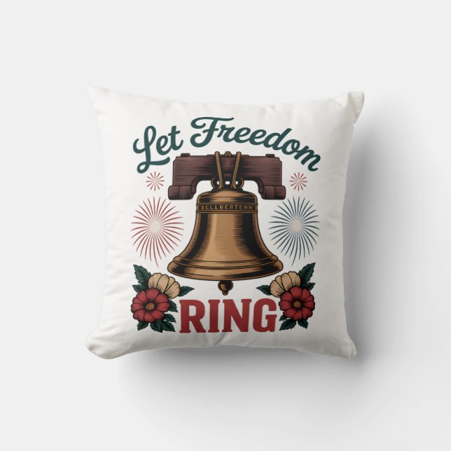 Let Freedom Ring Bell Patriotic Throw Pillow (Front)