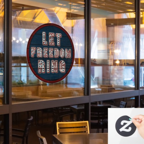 Let Freedom Ring Design Window Cling