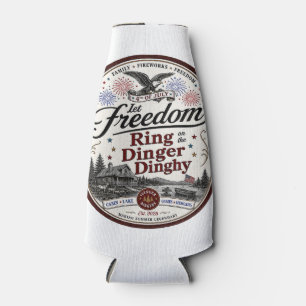 Let Freedom Ring Ding Dinghy Yuenger Dinger's 4th Bottle Cooler