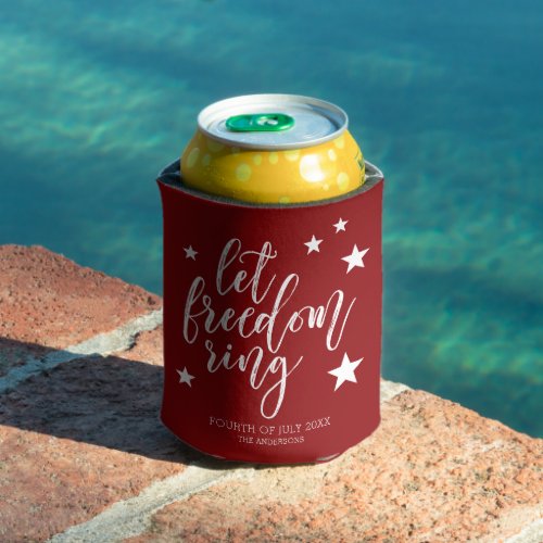 Let Freedom Ring  Fourth of July Party  Can Coole Can Cooler