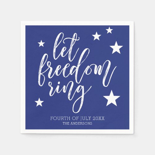 Let Freedom Ring  Fourth of July Party Napkins