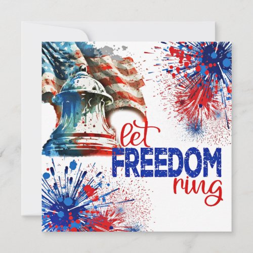 Let Freedom Ring Independence Day Holiday Card