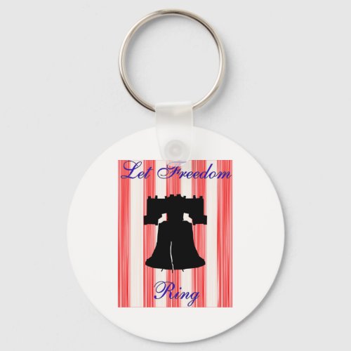 Let Freedom Ring Keychain