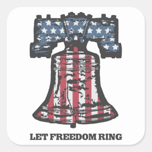 Let Freedom Ring_ Liberty Bell_ Patriotic Stickers