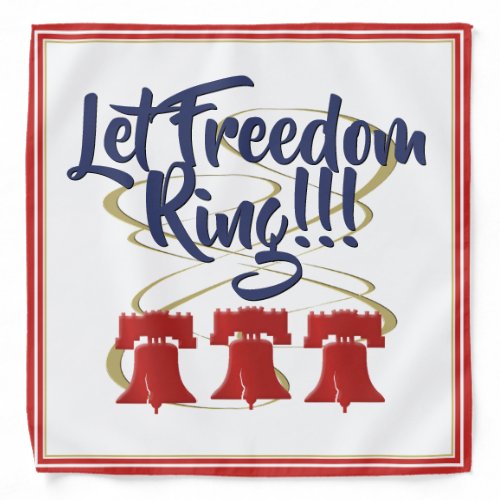 Let Freedom Ring Liberty Bell _ Red White  Blue Bandana