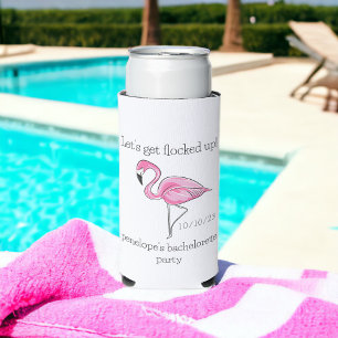 Let Get Flocked Up Flamingo Bachelorette Seltzer Can Cooler