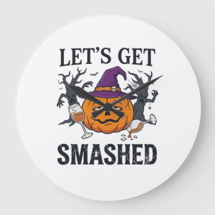 Let Get Smashed Halloween Pumpkin Witch Hat Wine G Large Clock