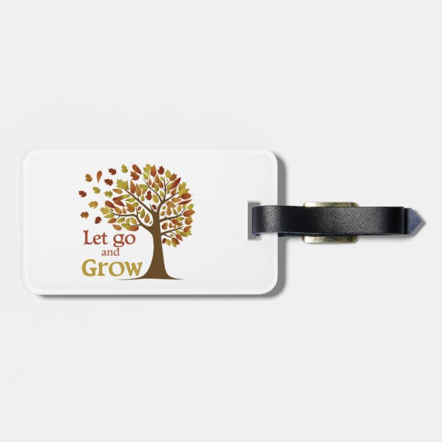 Let Go And Grow Tree Luggage Tag (Back Horizontal)