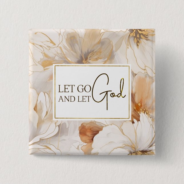 Let Go and Let God Christian Inspirational Quote Button (Front)