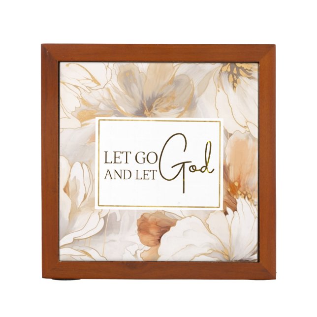 Let Go and Let God Christian Inspirational Quote Desk Organizer (Front)