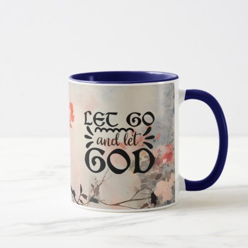 Let Go and Let God Coral Blue Floral Art Christian Mug