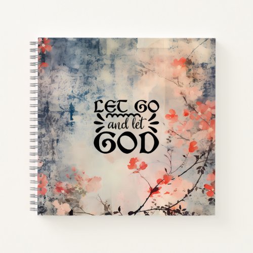 Let Go and Let God Coral Blue Floral Art Christian Notebook