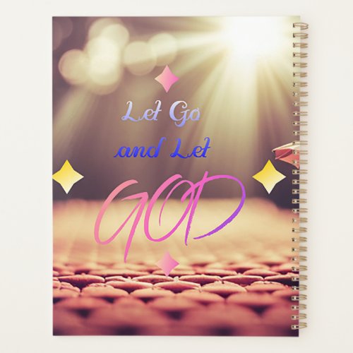 Let Go and Let God Inspiring Quote Christian Art Planner