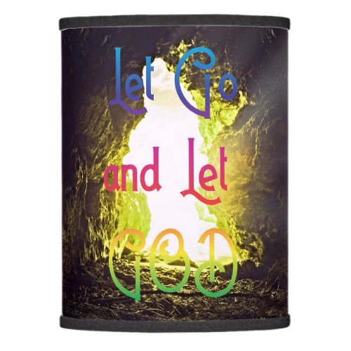 Let Go and Let God Inspiring Quote  Lamp Shade