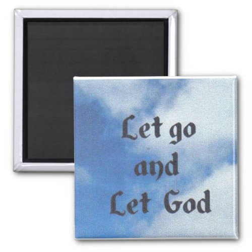 let go and let God magnet