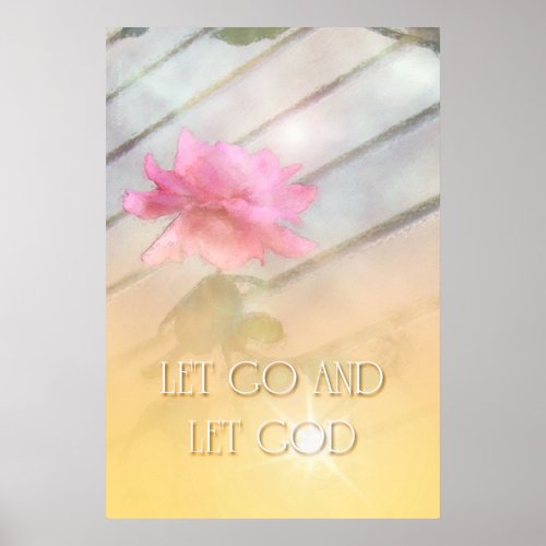 Let Go and Let God Pink Rose Print