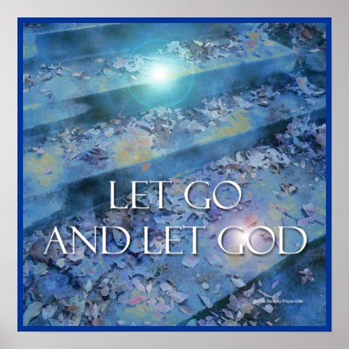 Let Go and Let God Steps  Leaves Poster