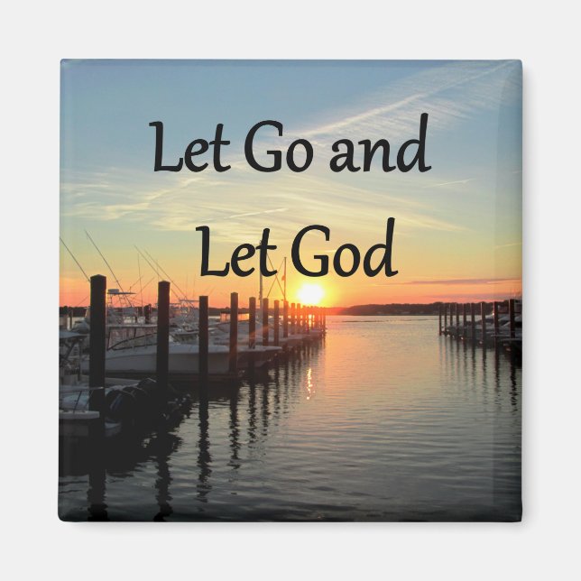 LET GO AND LET GOD SUNSET PHOTO MAGNET (Front)