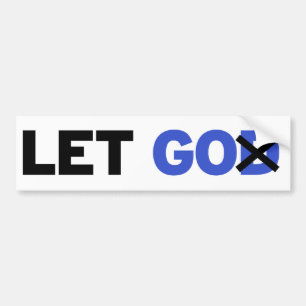 Let go bumper sticker