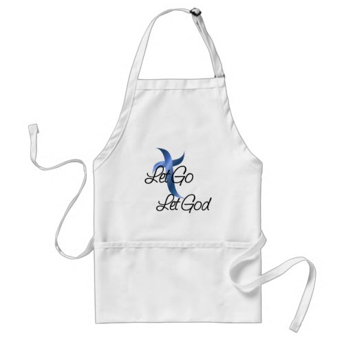 Let Go Let God Christian Adult Apron