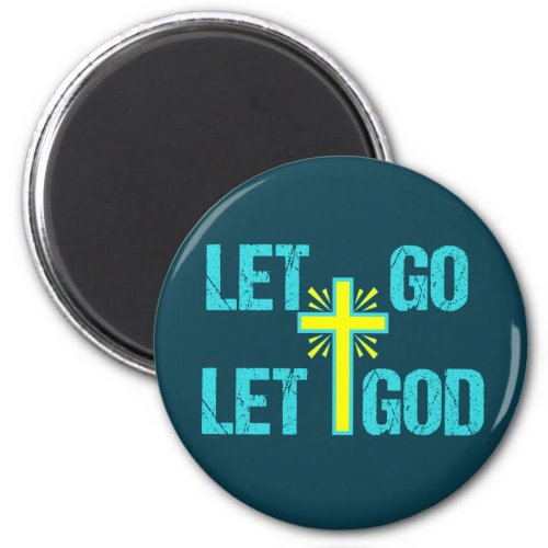 Let Go Let God Christian Cross Inspirational Quote Magnet