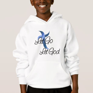 Let Go Let God Christian Hoodie